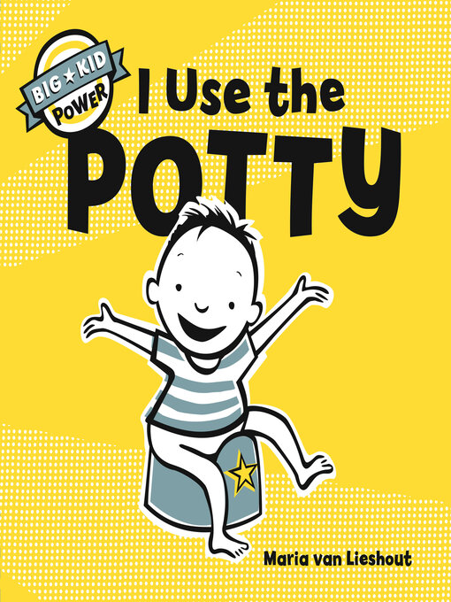 Title details for I Use the Potty by Maria van Lieshout - Wait list